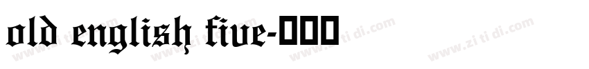 old english five字体转换